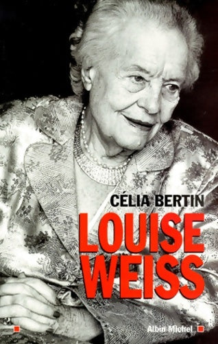Livrenpoche : Louise Weiss - Célia Bertin - Livre