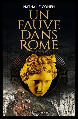 Livrenpoche : Un fauve dans Rome : Une enquête de Marcus Alexander - Nathalie Cohen - Livre