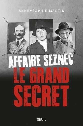 Livrenpoche : Affaire Seznec : Le grand secret - Anne-Sophie Martin - Livre