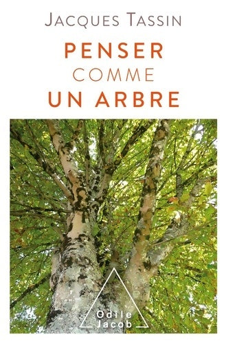 Livrenpoche : Penser comme un arbre - Jacques Tassin - Livre
