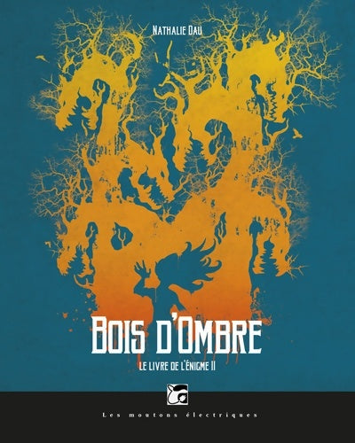 Livrenpoche : Le livre de l'énigme Tome II : Bois d'ombre - Nathalie Dau - Livre