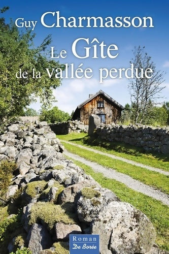 Livrenpoche : Le gîte de la vallée perdue - Guy Charmasson - Livre