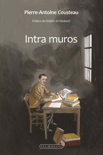 Livrenpoche : Intra muros - Pierre-Antoine Cousteau - Livre