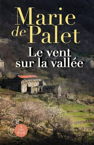 Livrenpoche : Le vent sur la vallée - Marie De Palet - Livre