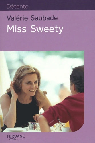 Livrenpoche : Miss Sweety - Valérie Saubade - Livre