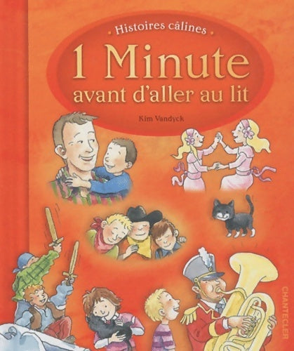 Livrenpoche : 1 minute avant d'aller au lit - Kim Vandyck - Livre