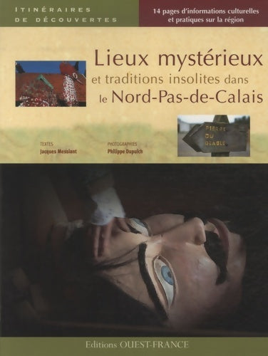 Livrenpoche : Lieux mystérieux et traditions insolites dans le Nord-Pas-de-Calais - Jacques Messiant - Livre