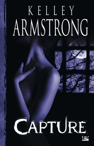 Livrenpoche : Capture - Kelley Armstrong - Livre