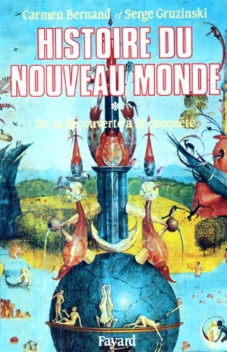 Livrenpoche : Histoire du Nouveau Monde T. 1 : De la découverte à la conquête une expérience européenne - Serge Gruzinski - Livre