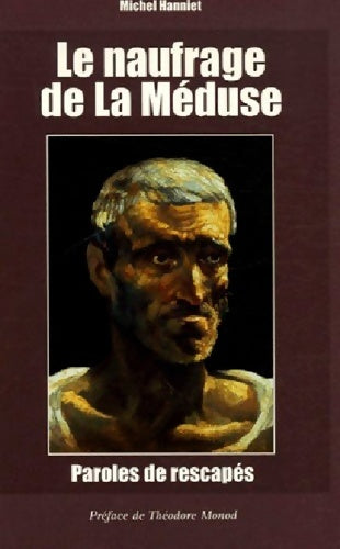 Livrenpoche : Naufrage De La Meduse - HANNIET Michel - Livre