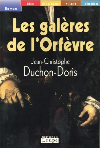 Livrenpoche : Les galères de l'orfèvre - Jean-Christophe Duchon-Doris - Livre