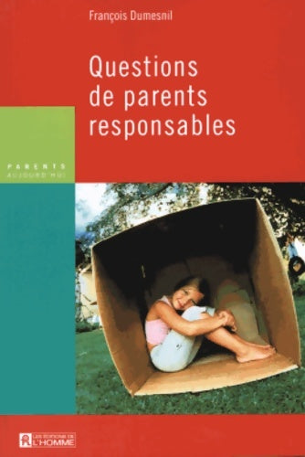 Livrenpoche : QUESTIONS PARENTS RESPONSABLES - François Dumesnil - Livre