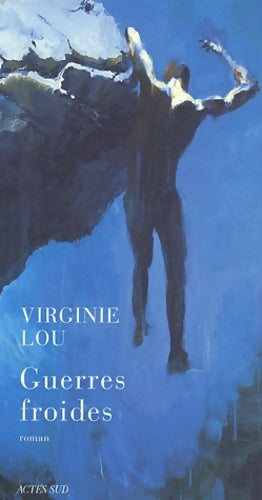 Livrenpoche : Guerres Froides - Virginie Lou-nony - Livre