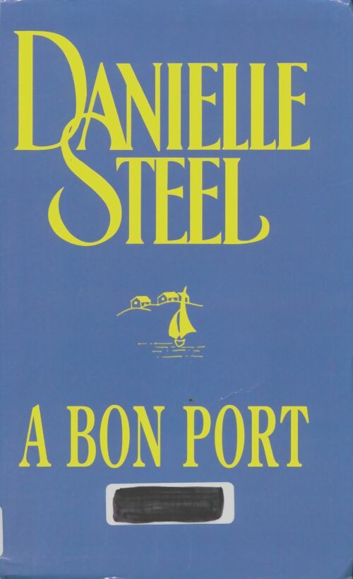 Livrenpoche : A bon port - Danielle Steel - Livre
