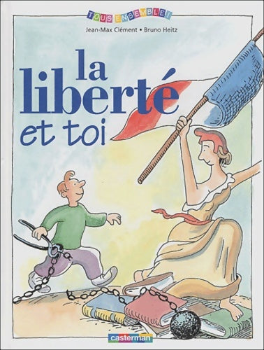 Livrenpoche : La Liberté et toi - Jean-max Clément - Livre