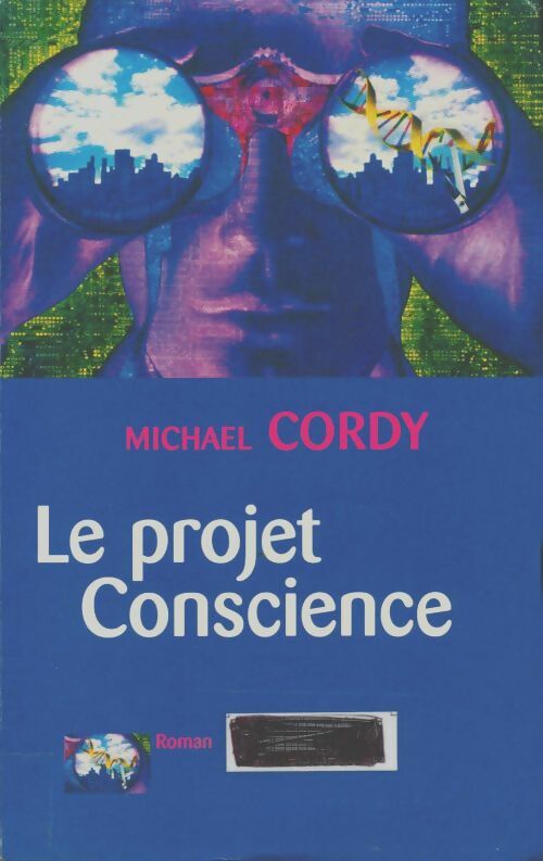 Livrenpoche : Le projet conscience - Michael Cordy - Livre