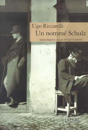 Livrenpoche : Un nommé Schulz - Ugo Riccarelli - Livre