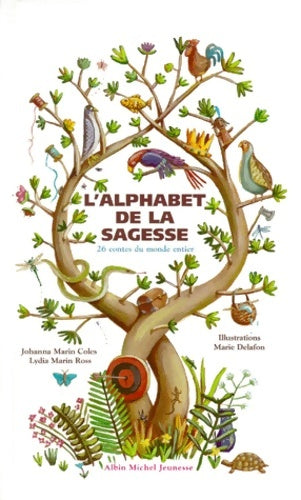 Livrenpoche : L'alphabet de la sagesse : 26 Contes du monde entier - Marie Delafon - Livre