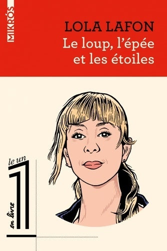 Livrenpoche : Le loup l'épée et les étoiles - Lola Lafon - Livre