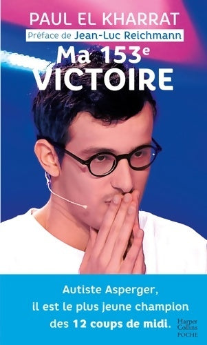 Livrenpoche : Ma 153e victoire - Paul El Kharrat - Livre