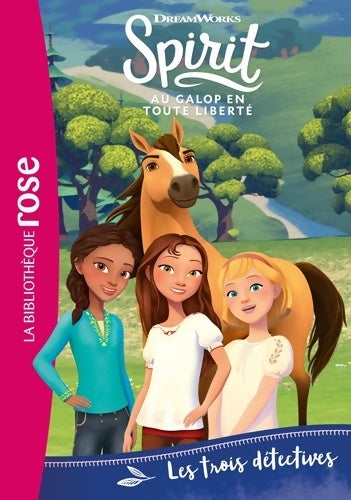 Livrenpoche : Spirit 05 - Les trois détectives - Dreamworks - Livre
