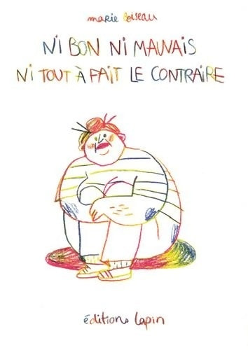 Livrenpoche : Ni bon ni mauvais ni tout à fait le contraire - Marie Boiseau - Livre