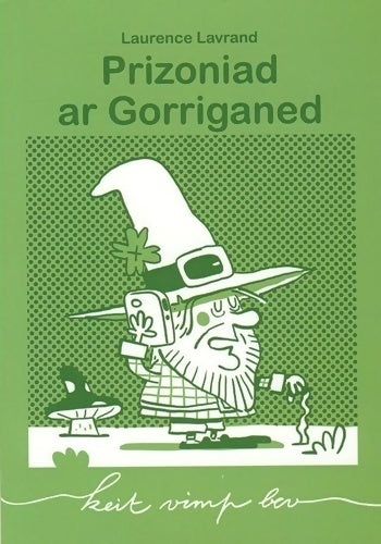 Livrenpoche : Prizionad ar gorriganed - Laurence Lavrand - Livre