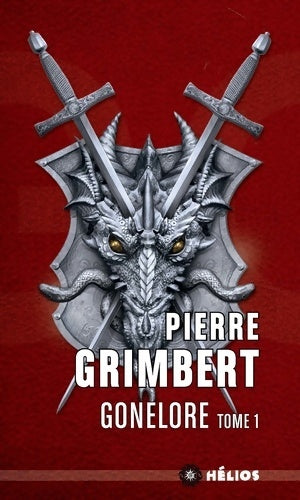 Livrenpoche : Gonelore 1 - les arpenteurs - Pierre Grimbert - Livre
