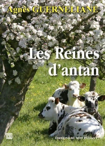 Livrenpoche : Les reines d'antan - Agnès Guerneliane - Livre