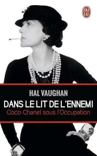 Livrenpoche : Dans le lit de l'ennemi : Coco Chanel sous l'occupation - Hal Vaughan - Livre