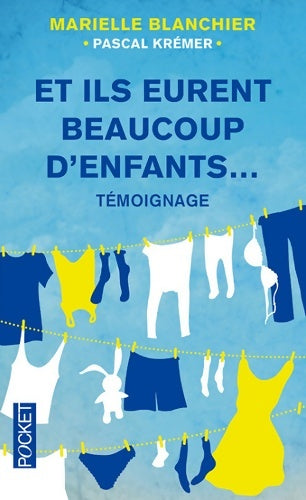 Livrenpoche : Et ils eurent beaucoup d'enfants... - Marielle Blanchier - Livre
