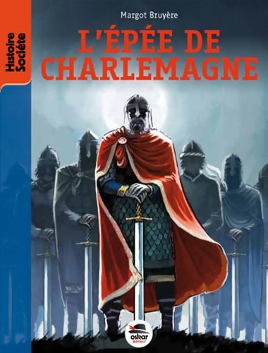 Livrenpoche : L'épée de Charlemagne - Margot Bruyère - Livre