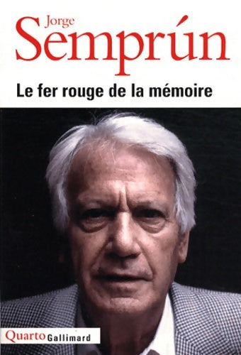 Livrenpoche : Le fer rouge de la mémoire - Jorge Semprun - Livre