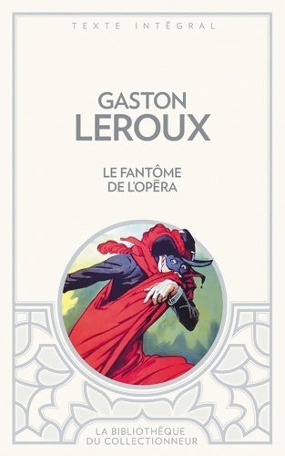 Livrenpoche : Le fantôme de l'Opéra - Gaston Leroux - Livre