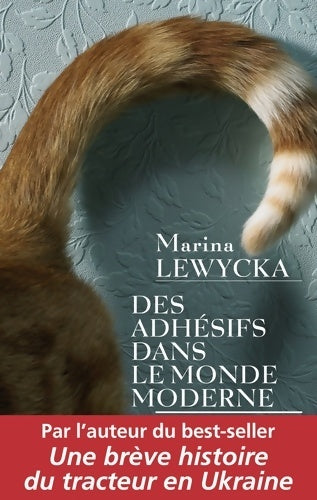 Livrenpoche : Des adhésifs dans le monde moderne - Marina Lewycka - Livre