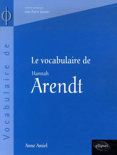 Livrenpoche : Le vocabulaire de Hannah Arendt - Anne Amiel - Livre