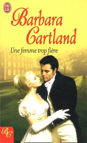 Livrenpoche : Une femme trop fière - Barbara Cartland - Livre