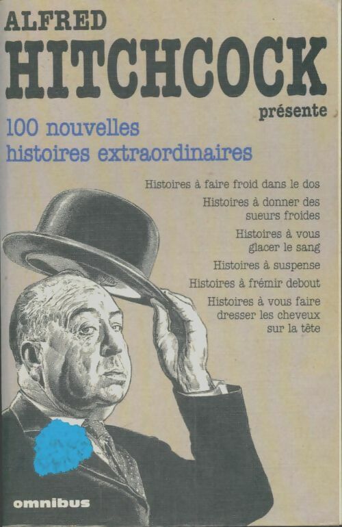 Livrenpoche : Alfred Hitchcock présente Tome II : 100 nouvelles histoires extraordinaires - Alfred Hitchcock - Livre