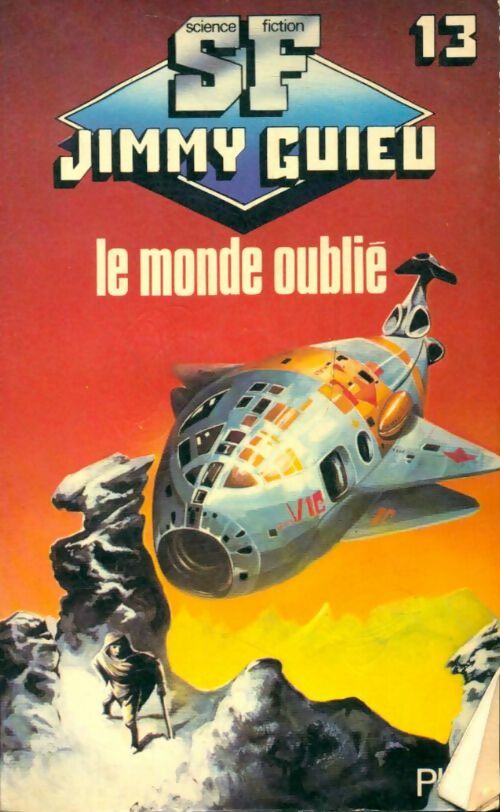 Livrenpoche : Le monde oublié - Jimmy Guieu - Livre