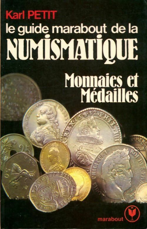 Livrenpoche : Le guide marabout de la numismatique - Collectif - Livre