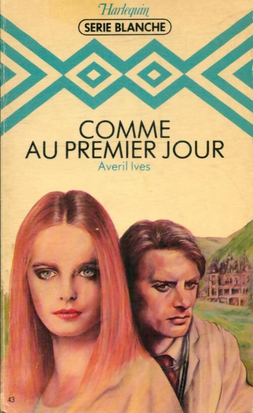 Livrenpoche : Comme au premier jour - Avril Ives, Averil Ives - Livre
