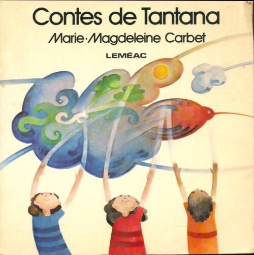 Contes de Tantana - M.M. Carbet - Livre