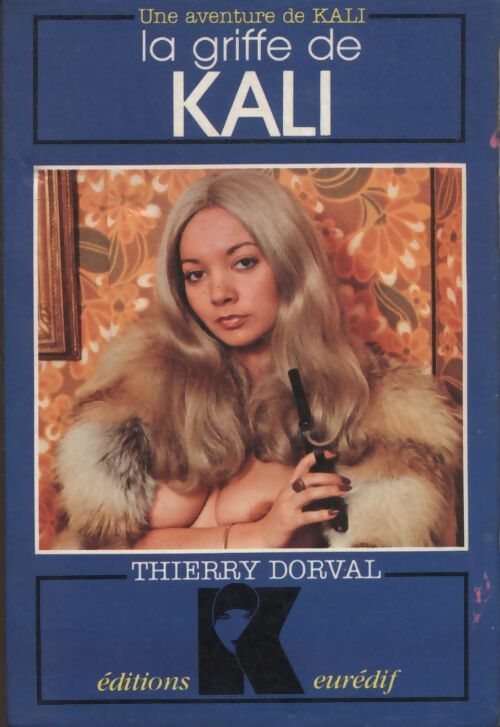 Livrenpoche : La griffe de Kali - Thierry Dorval - Livre