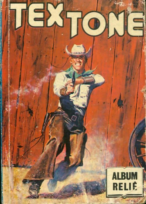 Livrenpoche : Tex Tone relié n°92 : inclus n°526.503.507.510 - Collectif - Livre