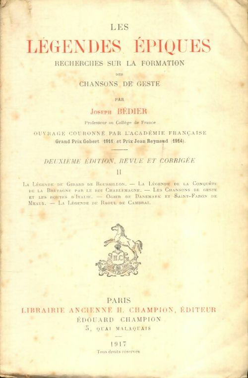 Livrenpoche : Les légendes épiques Tome II : Recherches sur la formation des chansons de geste - Joseph Bédier - Livre