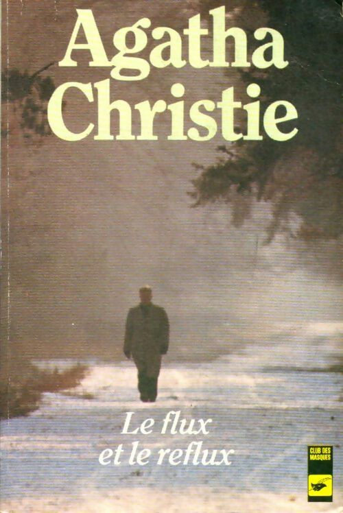 Livrenpoche : Le flux et le reflux - Agatha Christie - Livre