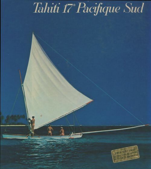 Livrenpoche : Tahiti 17° Pacifique Sud - Michel Calonne - Livre