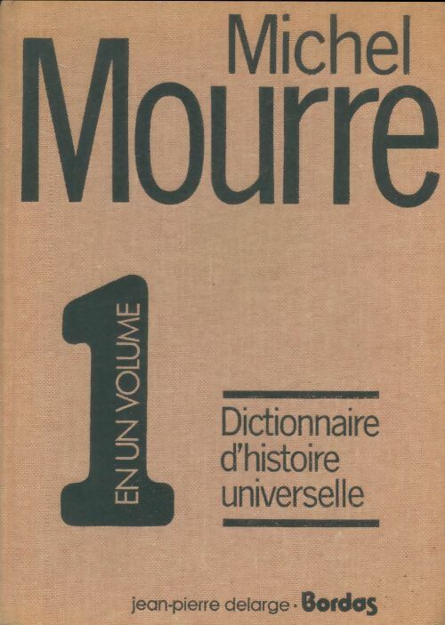 Livrenpoche : Dictionnaire d'histoire universelle - Michel Mourre - Livre
