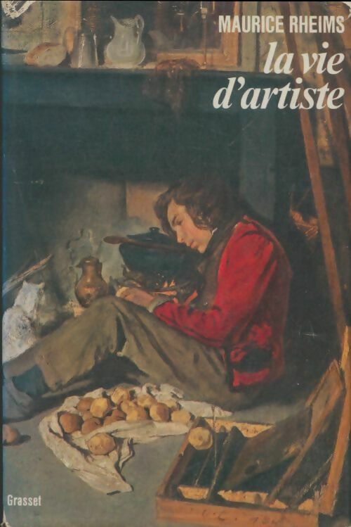 Livrenpoche : Le vie d'artiste - Maurice Rheims - Livre