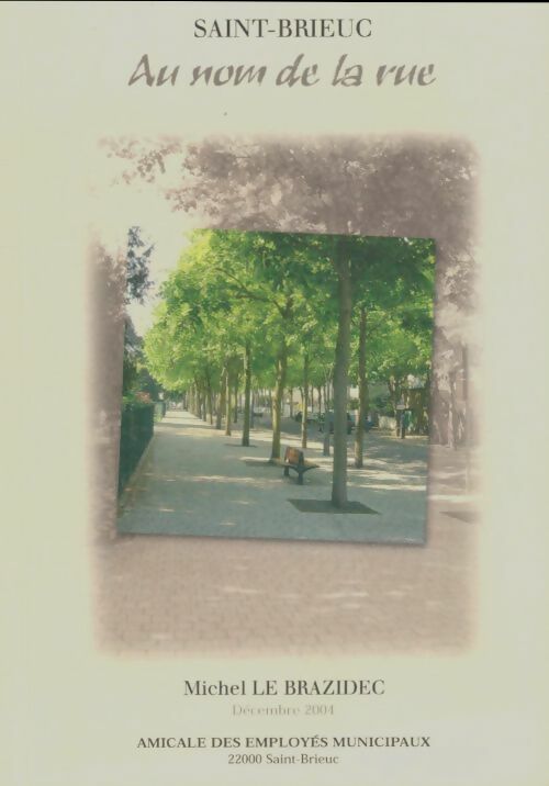 Livrenpoche : Au nom de la rue - Michel Le Brazidec - Livre